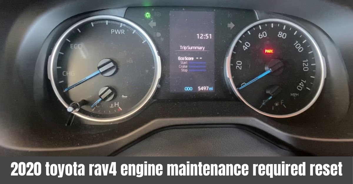 2020 Toyota RAV4 Engine Maintenance Reset Guide