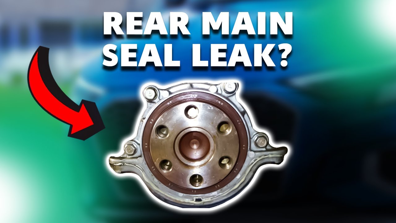 5 Steps to Identify Rear Main Seal Leak Symptoms