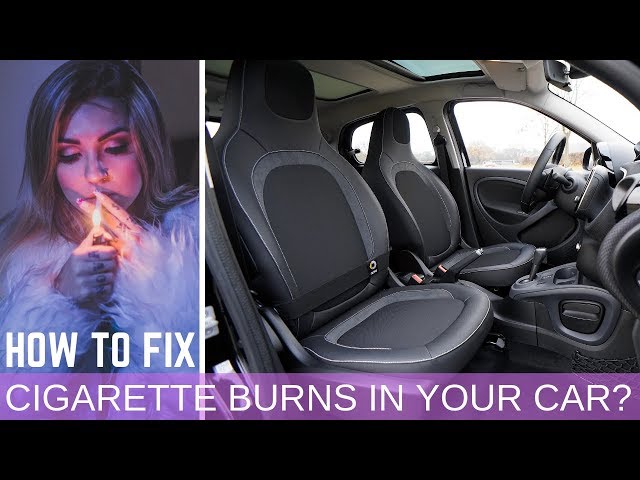 Fix Cigarette Burns in Car: Ultimate DIY Repair Guide