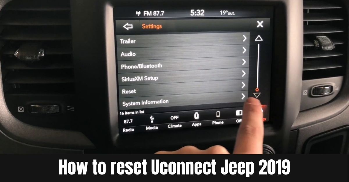 Guide to Resetting Uconnect in Your 2019 Jeep: Easy Steps