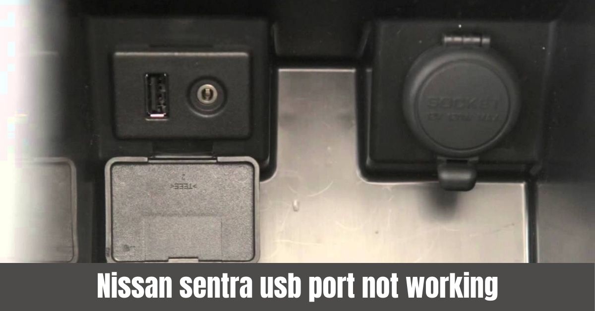 Nissan Sentra USB Port Not Working? Here's How to Fix It