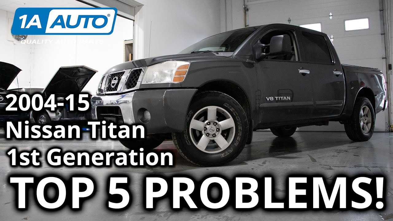 Nissan Titan Common Problems and Solutions