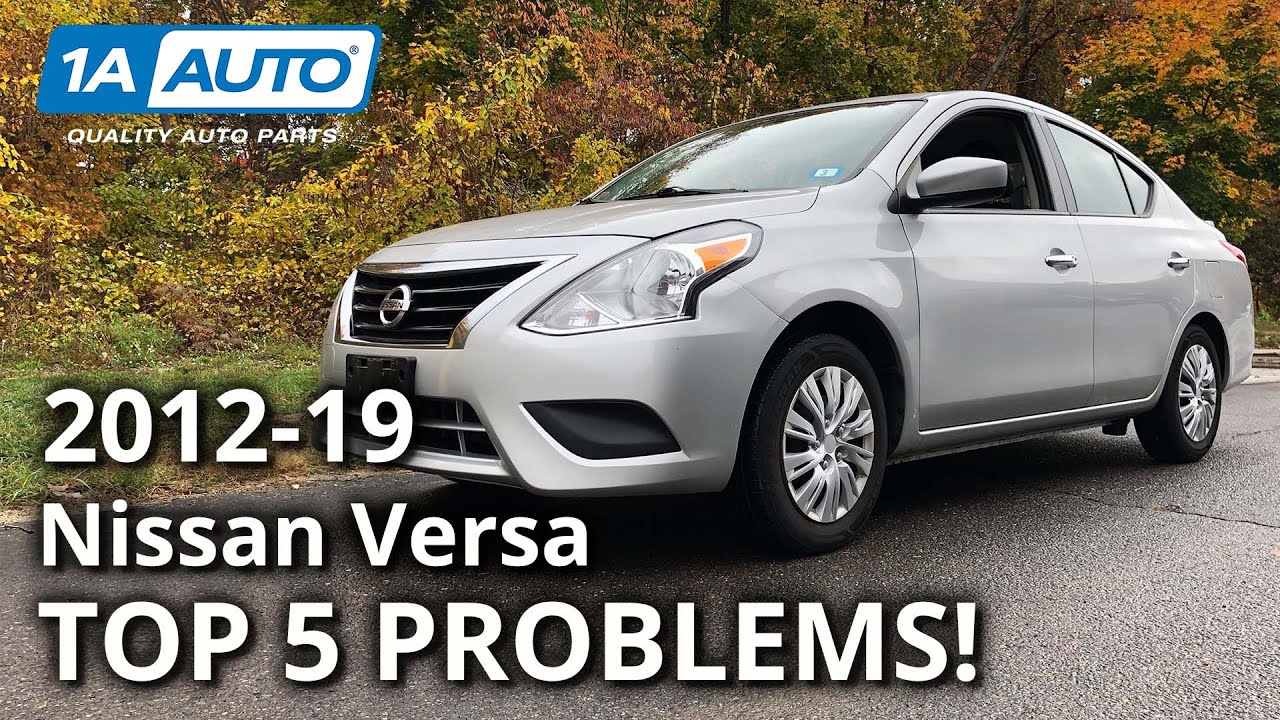 Nissan Versa Common Problems and Solutions