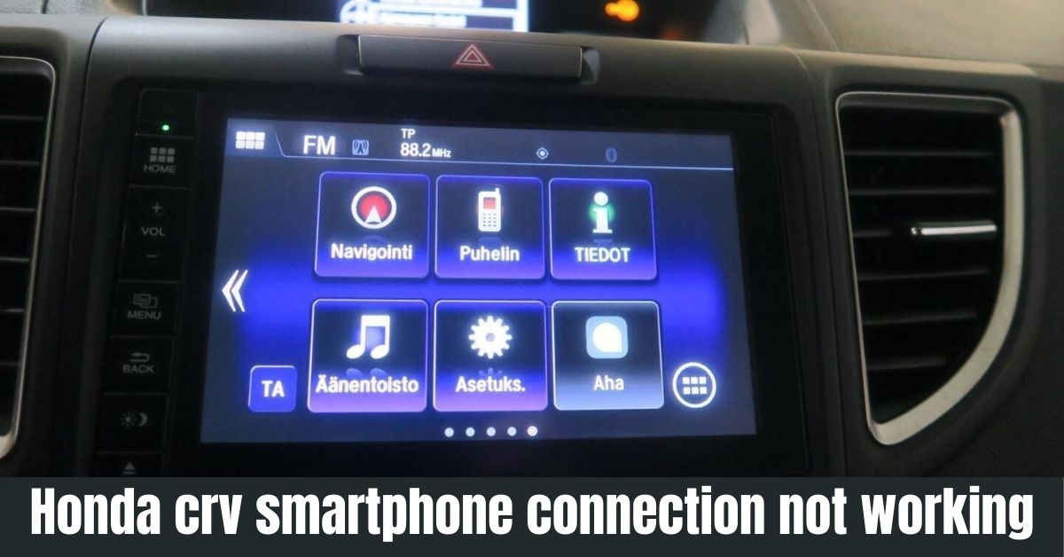 Troubleshooting Nonfunctional Honda CR-V Smartphone Connection