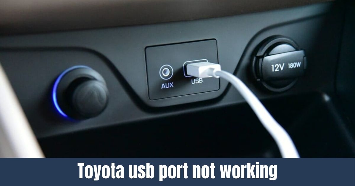 Troubleshooting Toyota USB Port Issues